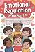 Emotional Regulation For Ki...