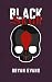 Black Skull: A Fast, Funny Adventure About Friendship, Fear, and Unexpected Heroes.