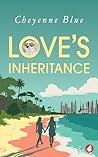 Love's Inheritance by Cheyenne Blue