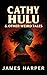 CATHY HULU & OTHER WEIRD TALES