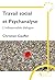 Travail social et Psychanalyse: L'indispensable dialogue