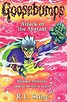 Attack of the Mutant by R.L. Stine