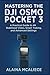 Mastering the DJI Osmo Pocket 3 by Alaina mcAliece