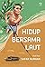 Hidup Bersama Laut