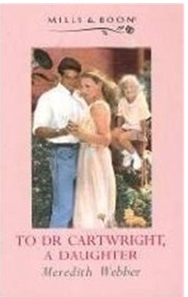 To Dr Cartwright, A Daughter (Paperback)