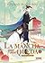 La Mancha que nos queda - Tome 2 - La Mancha que nos queda (Spanish Edition)