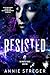 Resisted (The Modified Series)