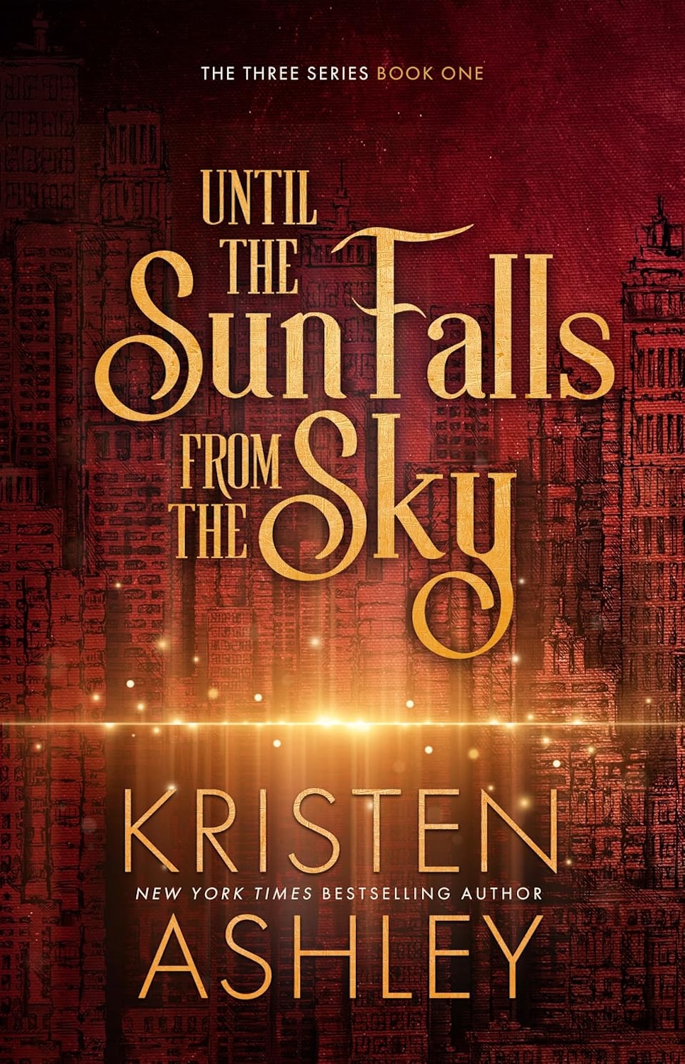 Until the Sun Falls from the Sky (The Three, #1)