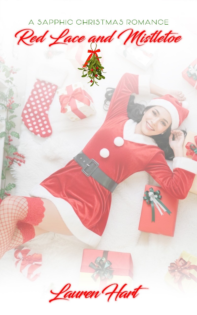 Red Lace and Mistletoe: A Steamy Sapphic Christmas Romance