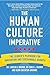 The Human Culture Imperative by Linden Brown