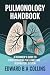 Pulmonology Handbook: A Beg...