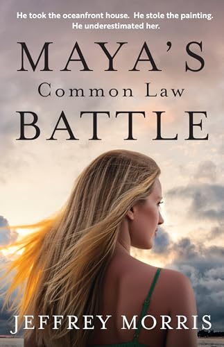 Maya's Common Law Battle (Kindle Edition)