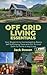 OFF GRID LIVING ESSENTIALS:...