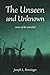 The Unseen and Unknown: Ver...