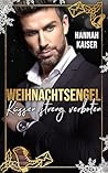 Weihnachtsengel: Küssen streng verboten (German Edition)