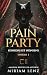 Pain Party by Miriam Lenz
