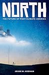 North: The Future...