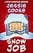 Snow Job: A Spicy Christmas...