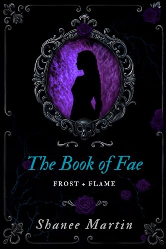 The Book of Fae: Frost + Flame (Kindle Edition)