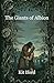 The Giants of Albion by Kit Iford