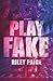 Play Fake (PCU Storm #3)