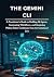 The Gemini CLI: A Practitio...