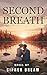 SECOND BREATH: A Sweet - an...