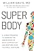 SUPER Body: A 3-Week Progra...