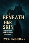 Beneath Her Skin:...