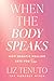 When the Body Speaks: How S...