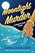 Moonlight Murder: A Detective Aunty Novel (Detective Aunty Investigates Book 2)