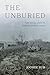 The Unburied: The Social Lives of Corpses in Qing China
