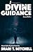 Divine Guidance (Marnie Reilly Mysteries Book 1)