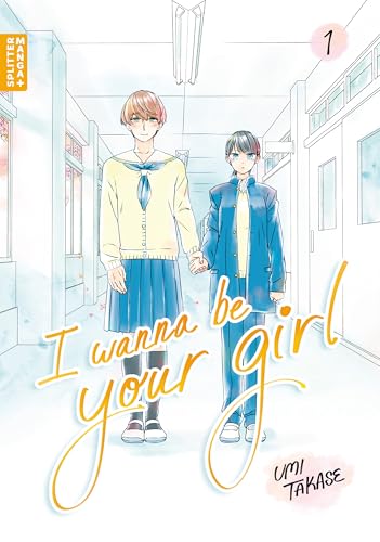 I Wanna Be Your Girl 01 (German Edition)