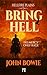 Bring Hell: A Western Reven...