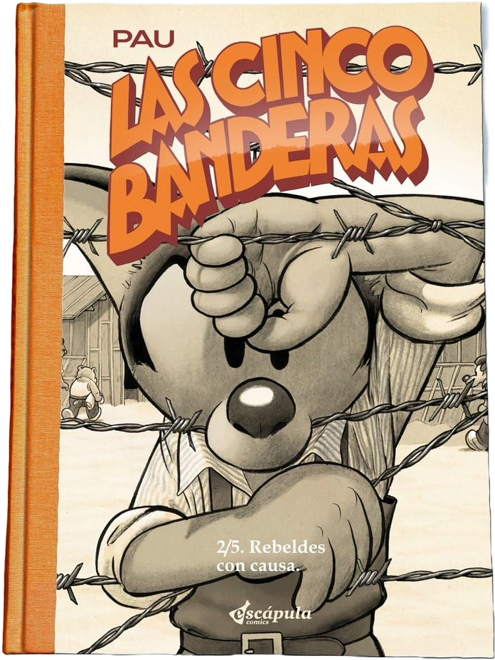 Las cinco banderas, vol. 2: Rebeldes con causa (Hardcover)