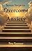 Seven Steps To Overcome Anx...