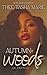 Autumn & Woods by Thee Tasha Marie