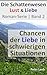 Chancen der Liebe in schwierigen Situationen (Die Schattenwesen Lust & Liebe 2) (German Edition)