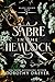 A Sabre in the Hemlock: A Spicy Fae Romantasy (Blade Bound Saga)