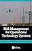 Risk Management for Operati...