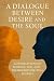 A Dialogue Between Desire and the Soul by Ramesh Chauhan