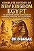 COMPLETE HISTORY OF NEW KINGDOM EGYPT by DR D BASAK