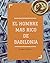 El hombre más rico de Babilonia by George S. Clason