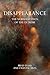 Disappearance: The Normalization of the Extreme