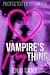 The Vampire's Prey Thing: A...
