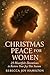 CHRISTMAS PEACE FOR WOMEN: ...