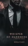 Whisper Of Darkne...