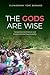 The Gods Are Wise: Yorùbá Sacred Orature and Environmental Sustainability (AAR Religion, Culture, and History)