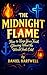 The Midnight Flame — How to...